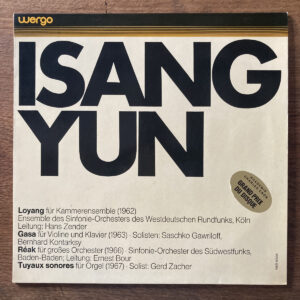 Loyang, Gasa, Réak, Tuyaux Sonores / Isang Yun