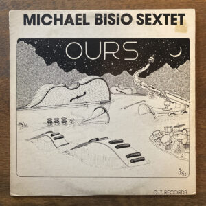Ours / Michael Bisio Sextet