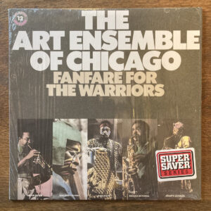 Fanfare For The Warriors / The Art Ensemble Of Chicago