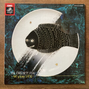 The Dreamy Fish / Aki Plays Satie